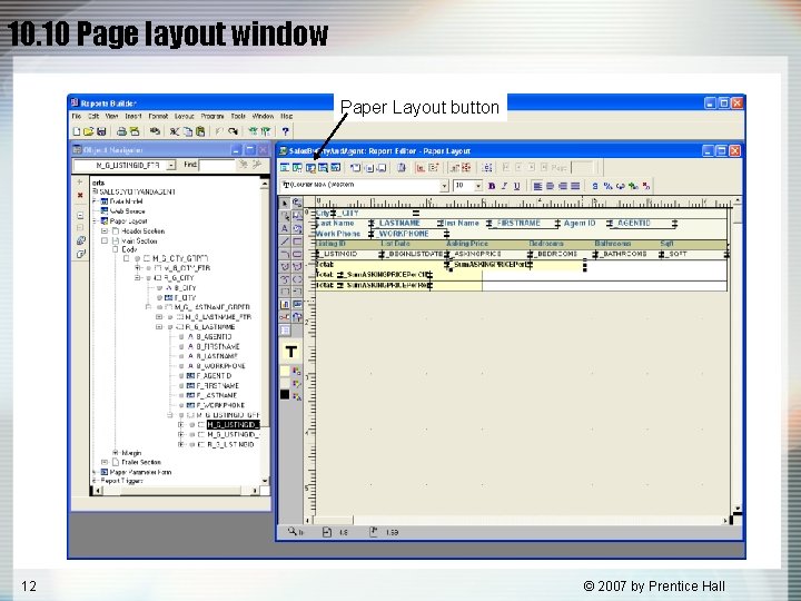 10. 10 Page layout window Paper Layout button 12 © 2007 by Prentice Hall 10. 10 Page layout window Paper Layout button 12 © 2007 by Prentice Hall