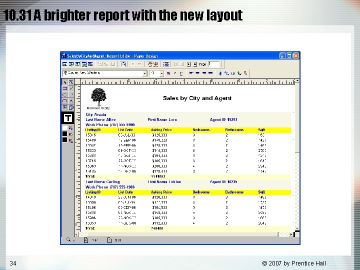 10. 31 A brighter report with the new layout 34 © 2007 by Prentice 10. 31 A brighter report with the new layout 34 © 2007 by Prentice