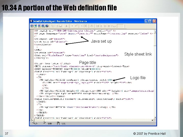 10. 34 A portion of the Web definition file Java set up Style sheet 10. 34 A portion of the Web definition file Java set up Style sheet