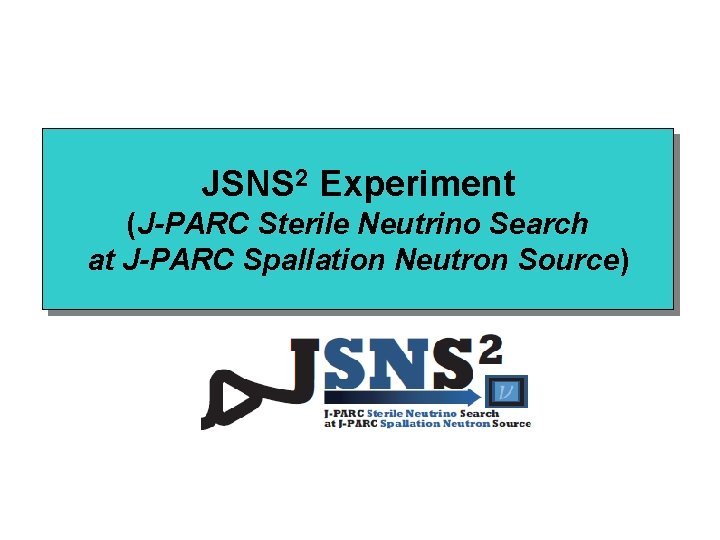 JSNS 2 Experiment (J-PARC Sterile Neutrino Search at J-PARC Spallation Neutron Source) 