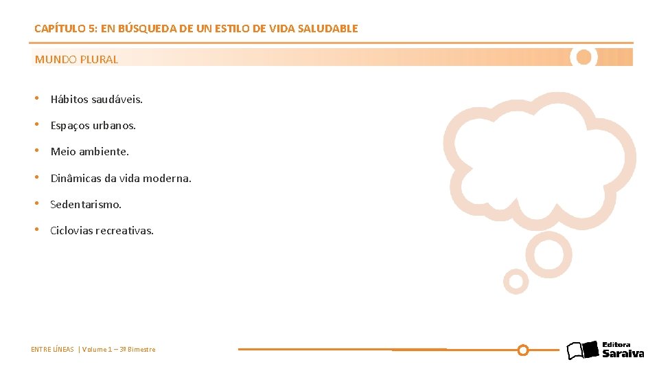 CAPÍTULO 5: EN BÚSQUEDA DE UN ESTILO DE VIDA SALUDABLE MUNDO PLURAL • Hábitos