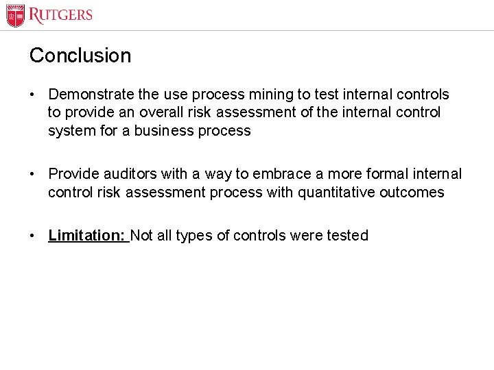 Optional Presentation Title Conclusion • Demonstrate the use process mining to test internal controls
