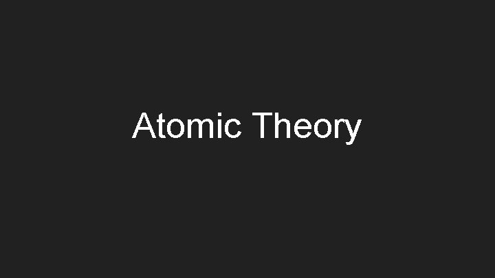 Atomic Theory 