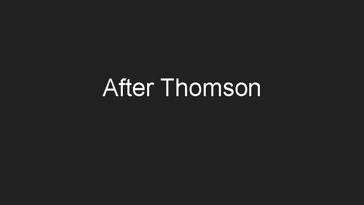 After Thomson 