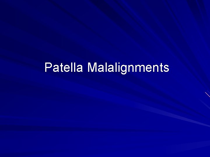 Patella Malalignments 