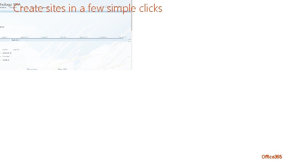 Create sites in a few simple clicks Office 365 Create sites in a few simple clicks Office 365