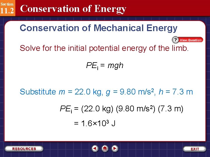 Section 11. 2 Conservation of Energy Conservation of Mechanical Energy Solve for the initial
