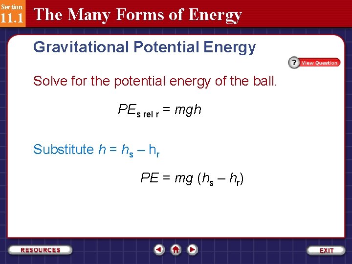 Section 11. 1 The Many Forms of Energy Gravitational Potential Energy Solve for the