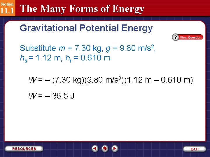 Section 11. 1 The Many Forms of Energy Gravitational Potential Energy Substitute m =