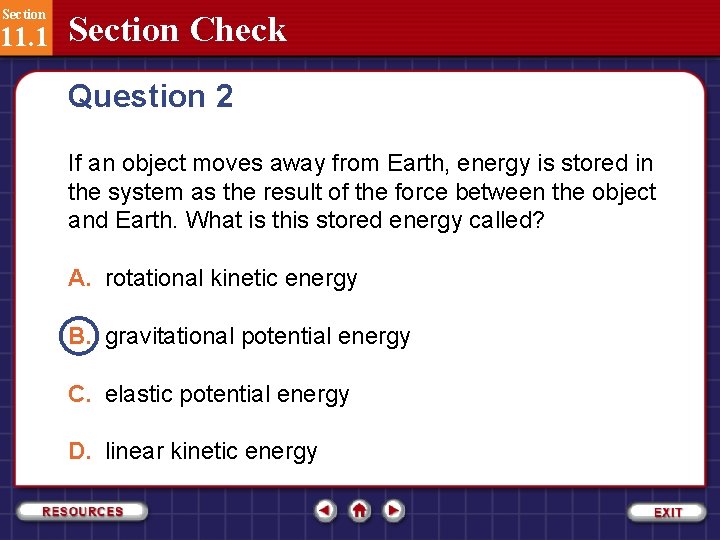 Section 11. 1 Section Check Question 2 If an object moves away from Earth,