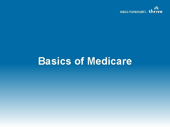 Basics of Medicare 