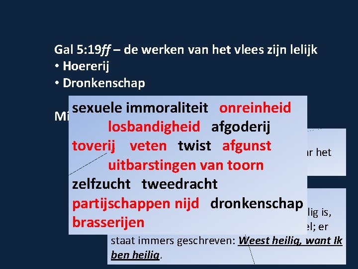 Gal 5: 19 ff – de werken van het vlees zijn lelijk • Hoererij