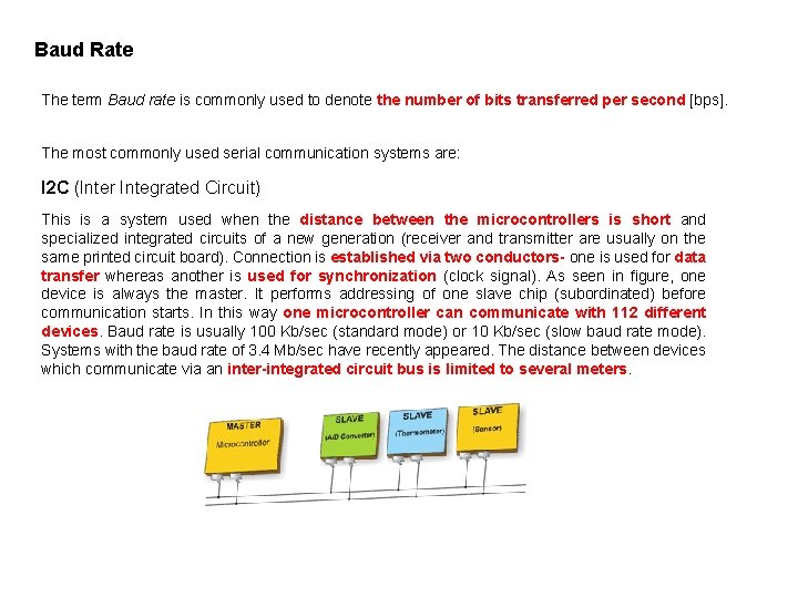 Baud Rate The term Baud rate is commonly used to denote the number of Baud Rate The term Baud rate is commonly used to denote the number of