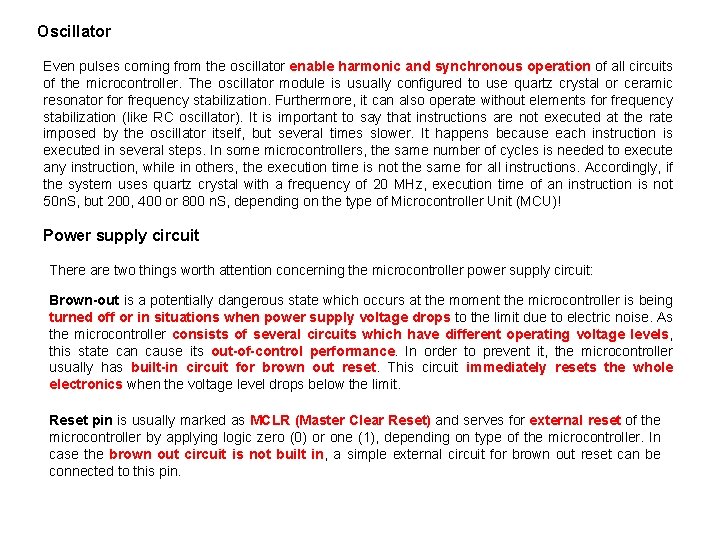 Oscillator Even pulses coming from the oscillator enable harmonic and synchronous operation of all Oscillator Even pulses coming from the oscillator enable harmonic and synchronous operation of all