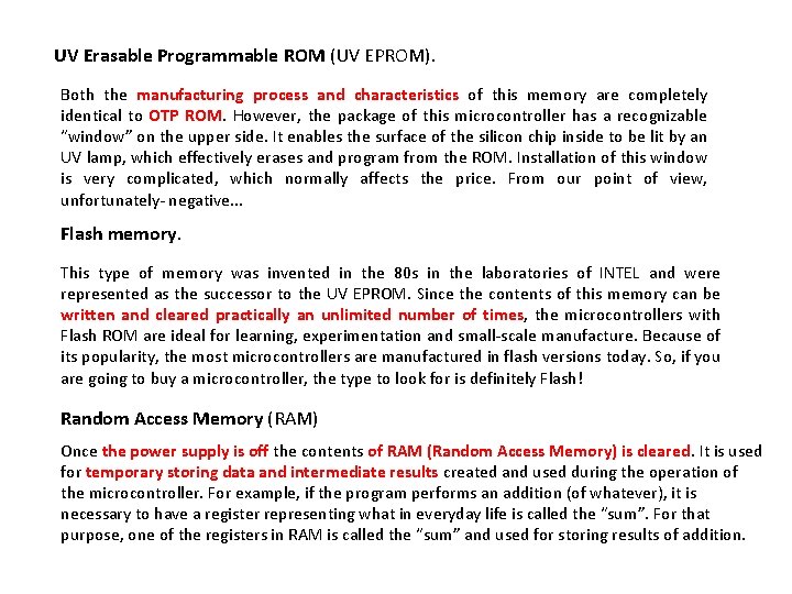 UV Erasable Programmable ROM (UV EPROM). Both the manufacturing process and characteristics of this UV Erasable Programmable ROM (UV EPROM). Both the manufacturing process and characteristics of this