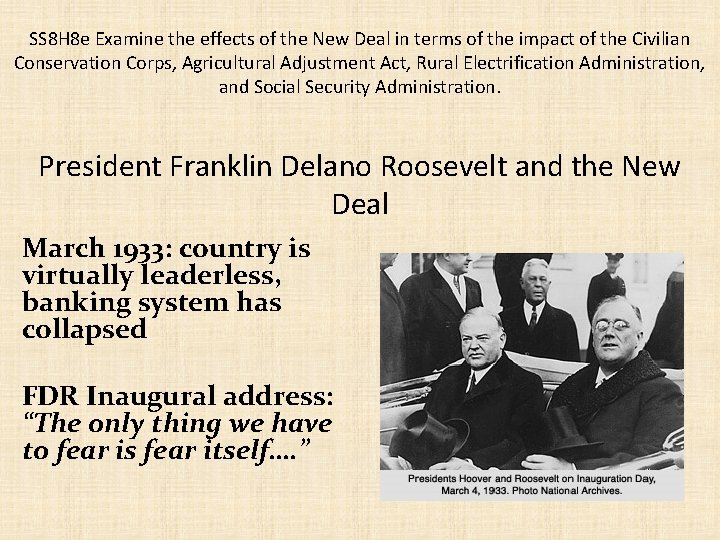 SS 8 H 8 e Examine the effects of the New Deal in terms