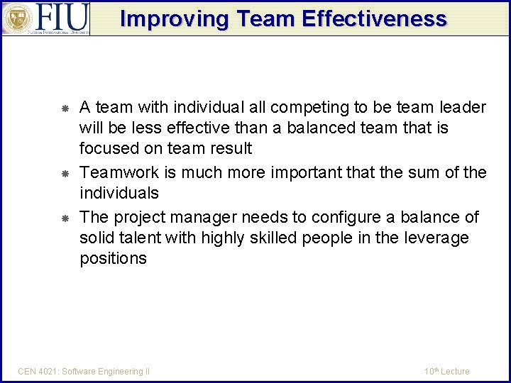 Improving Team Effectiveness A team with individual all competing to be team leader will