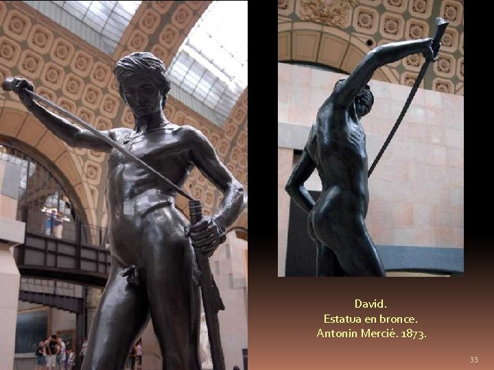 David. Estatua en bronce. Antonin Mercié. 1873. 33 