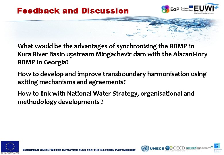 Feedback and Discussion What would be the advantages of synchronising the RBMP in Kura Feedback and Discussion What would be the advantages of synchronising the RBMP in Kura