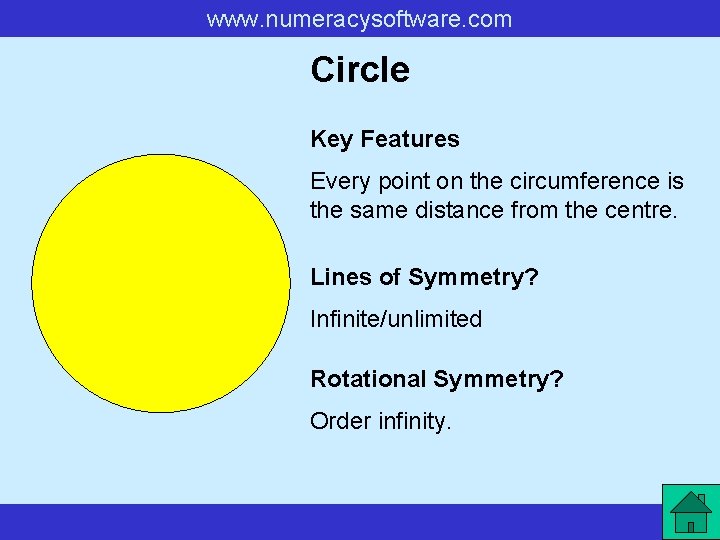 www. numeracysoftware. com Circle Key Features Every point on the circumference is the same