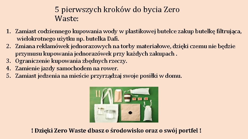 5 pierwszych kroków do bycia Zero Waste: 1. Zamiast codziennego kupowania wody w plastikowej