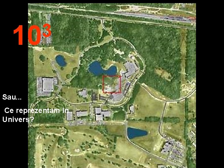 3 10 Sau. . . Ce reprezentam in Univers? 