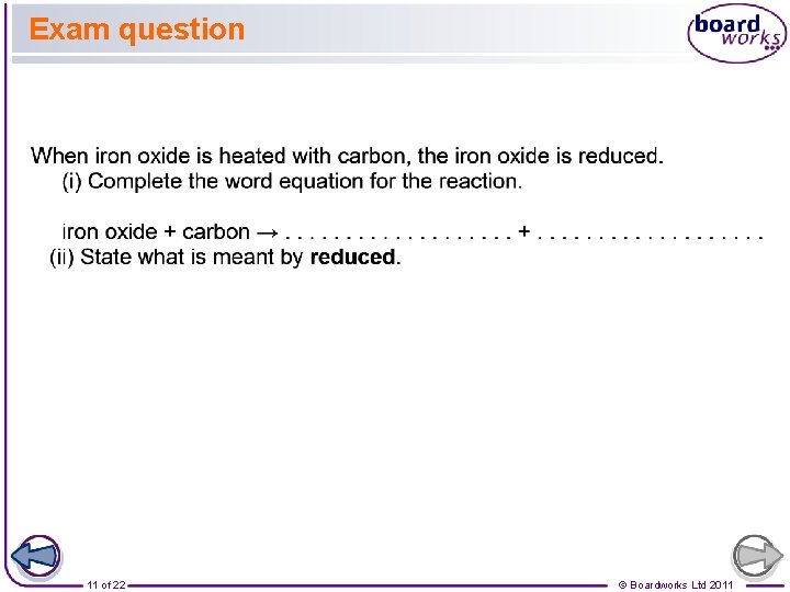 Exam question 11 of 22 © Boardworks Ltd 2011 