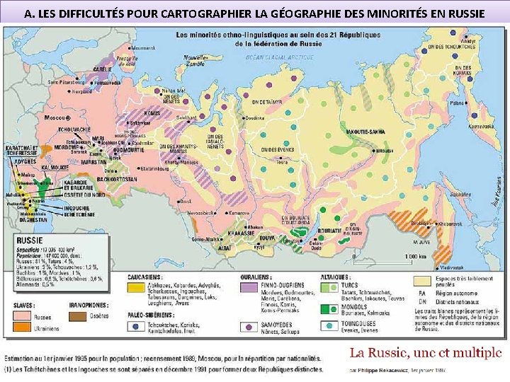 A. LES DIFFICULTÉS POUR CARTOGRAPHIER LA GÉOGRAPHIE DES MINORITÉS EN RUSSIE 