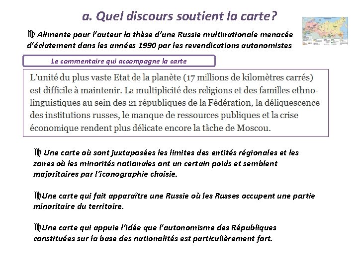 a. Quel discours soutient la carte? c Alimente pour l’auteur la thèse d’une Russie