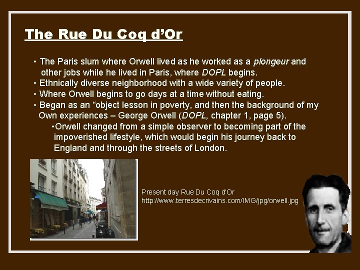 The Rue Du Coq d’Or • The Paris slum where Orwell lived as he