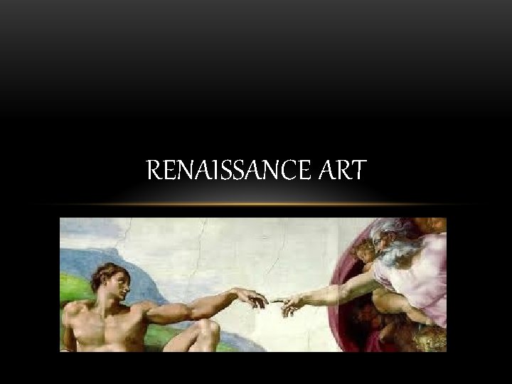 RENAISSANCE ART 
