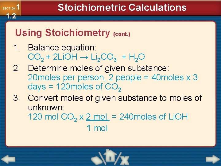 1 1. 2 SECTION Stoichiometric Calculations Using Stoichiometry (cont. ) 1. Balance equation: CO