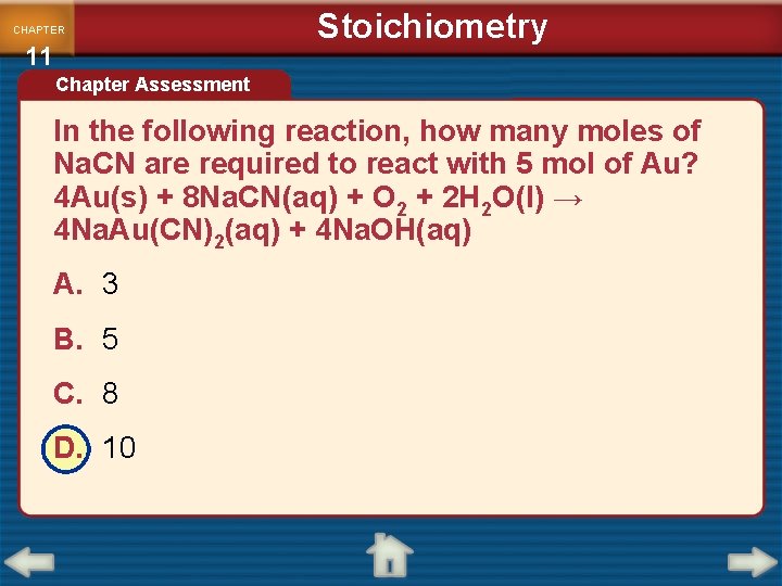 CHAPTER 11 Stoichiometry Chapter Assessment In the following reaction, how many moles of Na.