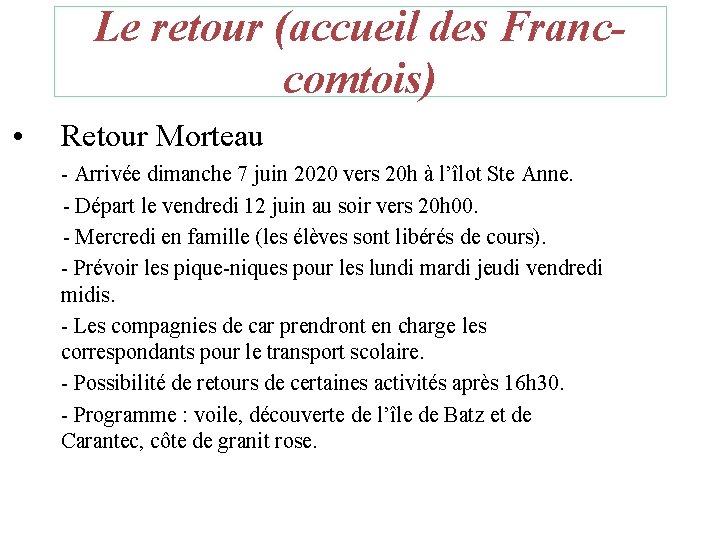 Le retour (accueil des Franccomtois) • Retour Morteau - Arrivée dimanche 7 juin 2020 Le retour (accueil des Franccomtois) • Retour Morteau - Arrivée dimanche 7 juin 2020