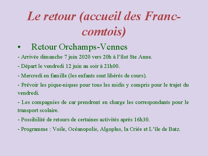 Le retour (accueil des Franccomtois) • Retour Orchamps-Vennes - Arrivée dimanche 7 juin 2020 Le retour (accueil des Franccomtois) • Retour Orchamps-Vennes - Arrivée dimanche 7 juin 2020
