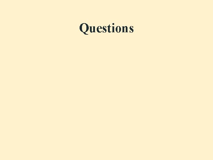 Questions Questions