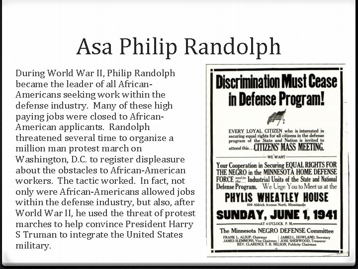 Asa Philip Randolph During World War II, Philip Randolph became the leader of all