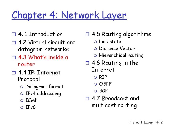 Chapter 4: Network Layer r 4. 1 Introduction r 4. 2 Virtual circuit and Chapter 4: Network Layer r 4. 1 Introduction r 4. 2 Virtual circuit and