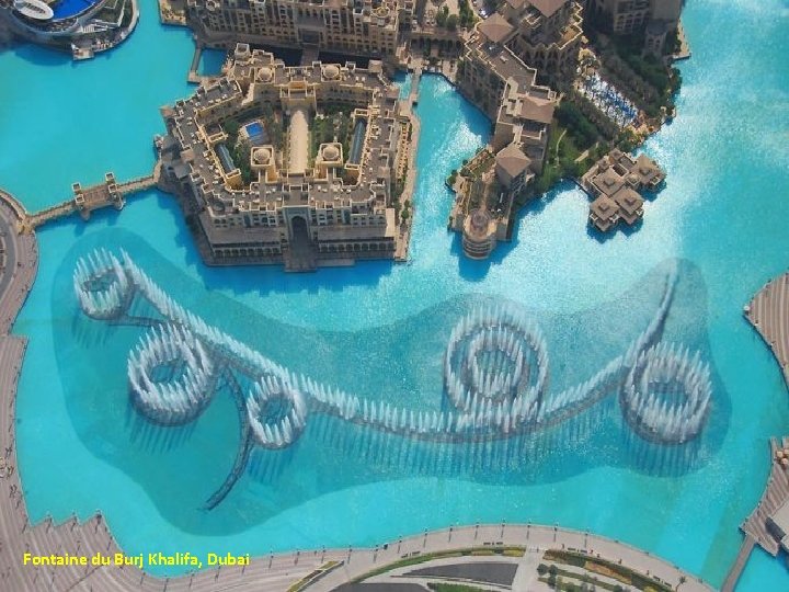 Fontaine du Burj Khalifa, Dubai 