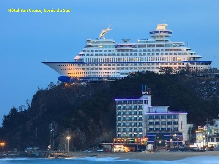 Hôtel Sun Cruise, Corée du Sud 