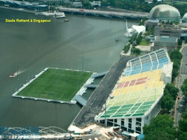 Stade flottant à Singapour 
