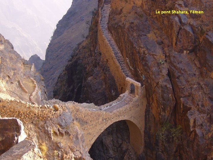 Le pont Shahara, Yémen 