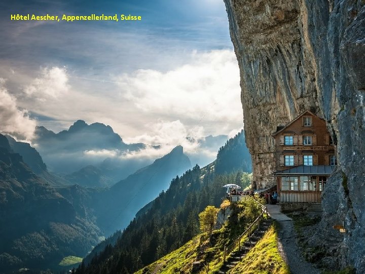 Hôtel Aescher, Appenzellerland, Suisse 