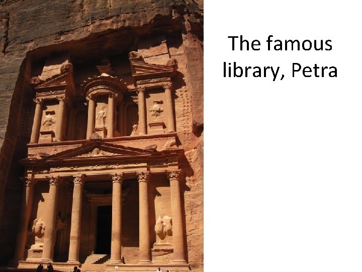 The famous library, Petra 