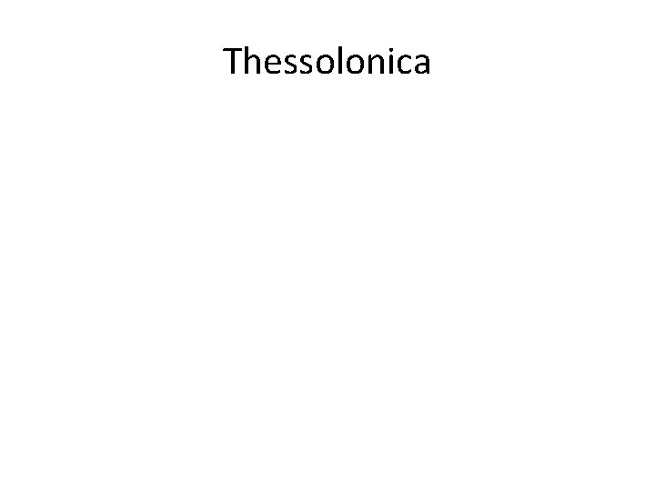 Thessolonica 