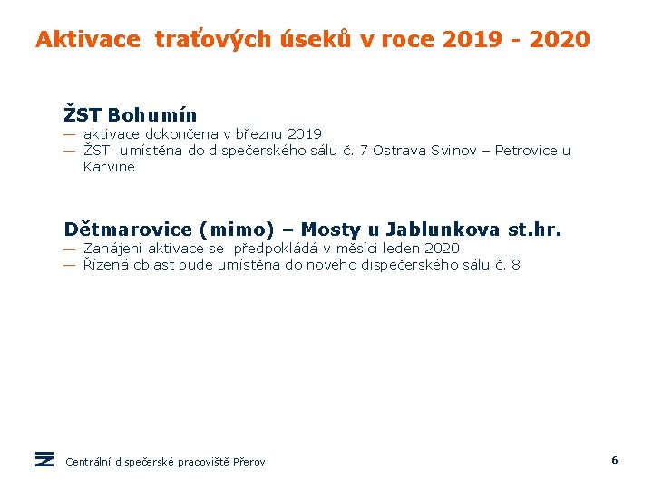 Aktivace traťových úseků v roce 2019 - 2020 ŽST Bohumín — aktivace dokončena v Aktivace traťových úseků v roce 2019 - 2020 ŽST Bohumín — aktivace dokončena v