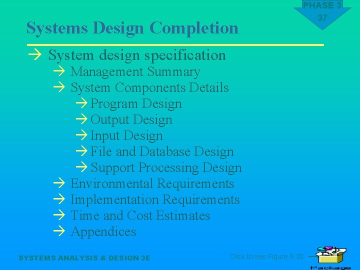 Systems Design Completion PHASE 3 37 à System design specification à Management Summary à