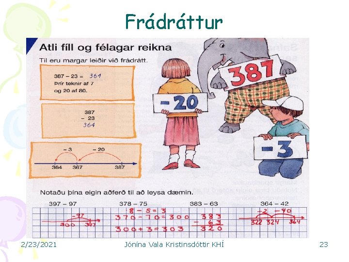 Frádráttur 2/23/2021 Jónína Vala Kristinsdóttir KHÍ 23 