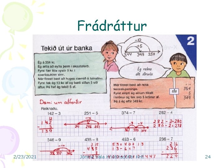 Frádráttur 2/23/2021 Jónína Vala Kristinsdóttir KHÍ 24 