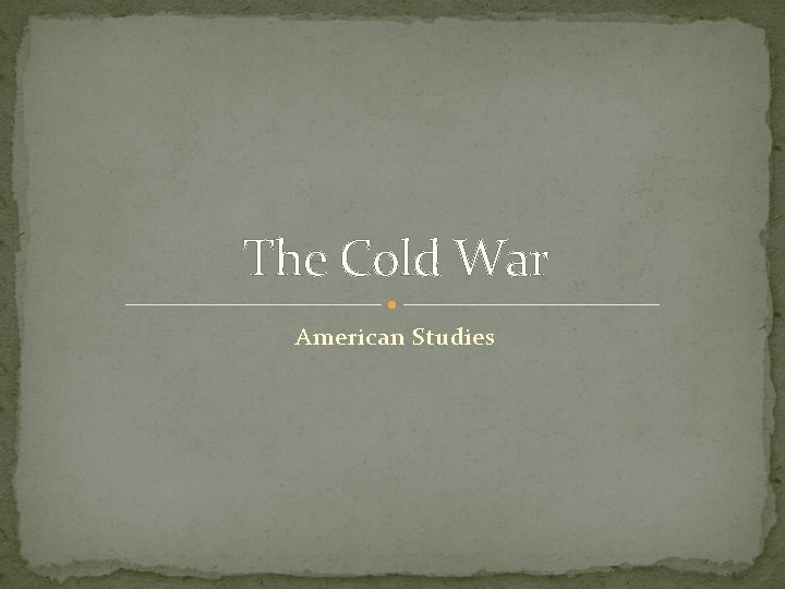 The Cold War American Studies 